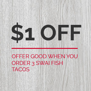 $1 Off a Domestic Beer Offer Good When You Order 3 Swai Fish Tacos